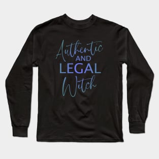 Authentic and Legal Witch, Wicked witch Long Sleeve T-Shirt